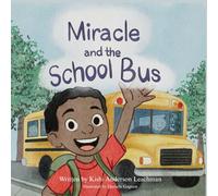 Miracle and the School Bus