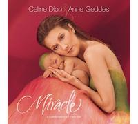 Miracle by Celine Dion (2004-10-12)