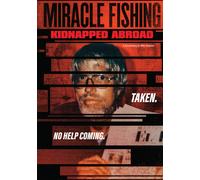 Miracle Fishing: Kidnapped Abroad (DVD)