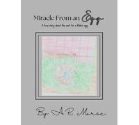 Miracle From an Egg: A True Story About the Wait for a Robin's Egg