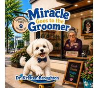 Miracle Goes to the Groomer