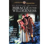 Miracle In The Wilderness (DVD) Kim Cattrall Kris Kristofferson
