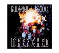 Miracle Legion - Drenched by Miracle Legion