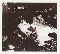 MIRACLE MILE - ALASKA