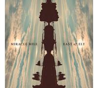Miracle Mile East of Ely (Vinyl LP) 12" Album