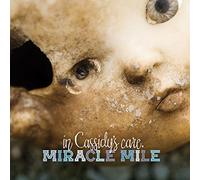 Miracle Mile - In Cassidy's Care