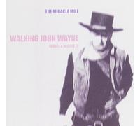 Miracle Mile – Walking John Wayne (Heroes & Misfits EP) – CD