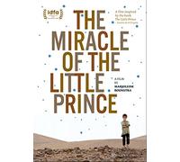 Miracle Of The Little Prince