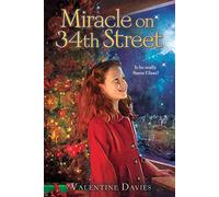 Miracle on 34th Street: A Christmas Holiday Book for Kids