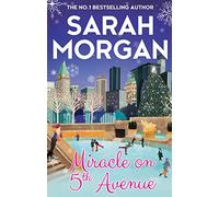 Miracle On 5th Avenue: the perfect Christmas romance novel to curl up with this year from the Sunday Times bestseller!: Book 3