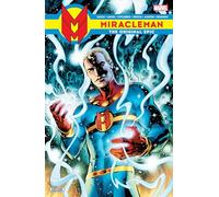 Miracleman: The Original Epic – Marvel Comics