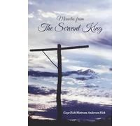 Miracles From the Servant King