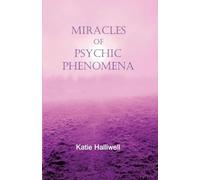 Miracles of Psychic Phenomena