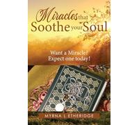 Miracles that Soothe Your Soul: Want a Miracle? Expect one today!
