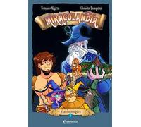 Miracolandia. Ediz. illustrata. Vol. 1: L' isola magica