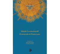 MIRACOLO DI PENTECOSTE (IL) - Lewitscharoff Sibylle - 2022 - Del Vecchio Editore