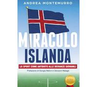 Miracolo Islanda. Lo sport come antidoto alle devianze giovanili
