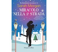 Miracolo sulla 5ª strada. Da Manhattan con amore. Vol. 3