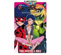 Miracolous. Le storie di Ladybug e Chat Noir