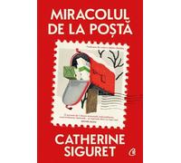 Miracolul de la posta - Catherine Siguret, Byblos, Editie in limba romana