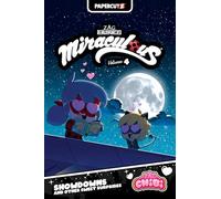 Miraculous Chibi 4: Showdowns and Other Sweet Surprises