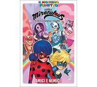 Miraculous. Le storie di Ladybug e Chat Noir. Vol. 8