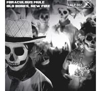 Miraculous Mule - Old Bones, New Fire [VINYL]