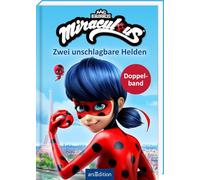 Miraculous - Zwei unschlagbare Helden (Miraculous): 2 actionreiche Geschichten in einem Band | Mit Bildern aus der TV-Serie | ab 8 Jahren
