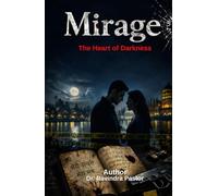 Mirage: The Heart of Darkness