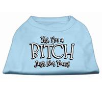 Mirage Yes I' m A Bitch Just Not Yours Serigrafia Camicia