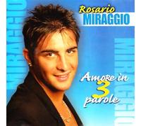 Miraggio Rosario - Amore In 3 Parole