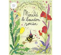 Mirald le bourdon sorcier: Le Cercle des minuscules magiciens