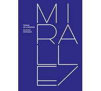 MIRALLES. TRAMAS DE LA MEMORIA