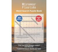 Miramar Florida Word Search Puzzle Book: Think you know Miramar, Florida? Give this a try. Puzzles for Adults, Seniors and Teens.