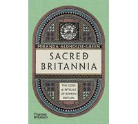 Miranda Aldhouse-Green Sacred Britannia (Tascabile)