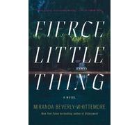 Miranda Beverly-Whittemore Fierce Little Thing (Copertina rigida)
