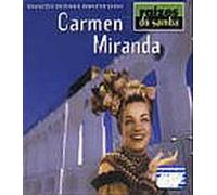 MIRANDA, CARMEM - RAIZES DO SAMBA