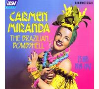 Miranda,Carmen - The Brazilian Bombshell