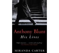 Miranda Carter Anthony Blunt (Tascabile)