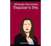 Miranda Chronicles: Teacher's Pet