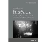 Miranda Crowdus Hip Hop in Urban Borderlands (Copertina rigida)