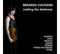 Miranda Cuckson Miranda Cuckson: Melting the Darkness (CD) Album