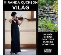 Miranda Cuckson Vilag (CD)