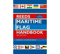 Miranda Delmar-Morgan Reeds Maritime Flag Handbook 3rd edition (Tascabile)
