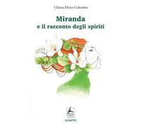 Miranda e il racconto degli spiriti