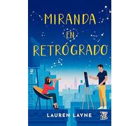 Miranda en retrógrado/ Miranda in Retrograde