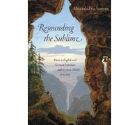 Miranda Eva Stanyon Resounding the Sublime (Copertina rigida) Sound in History
