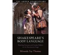 Miranda Fay Thomas Shakespeare’s Body Language (Tascabile)