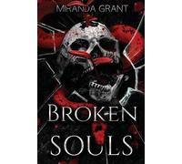 Miranda Grant Broken Souls (Tascabile) Book of Shadows