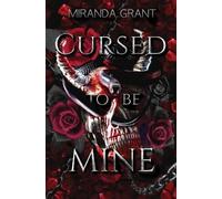 Miranda Grant Cursed to be Mine (Tascabile) Book of Shadows